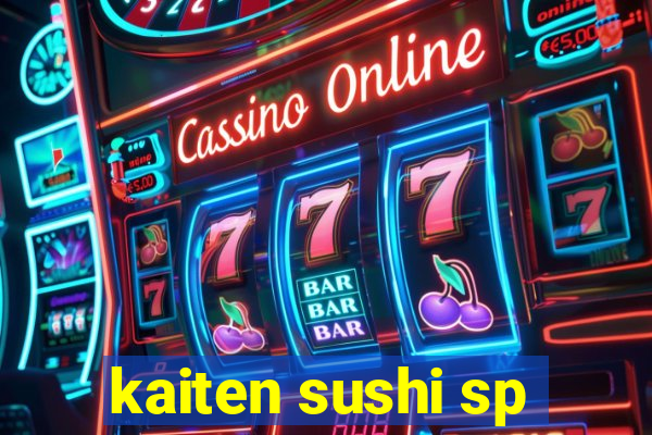 kaiten sushi sp